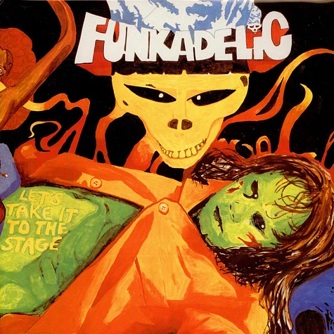 Funkadelic - Let's Take It To The Stage