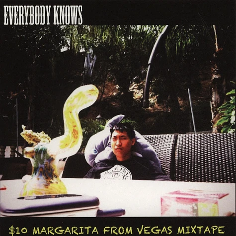 Everybody Knows - $10 Margarita From Vegas