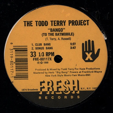 The Todd Terry Project - Bango (To The Batmobile) / Back To The Beat