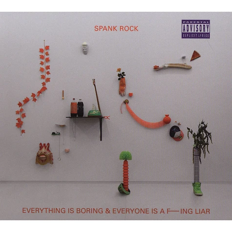 Spank Rock - Everything Is Boring & Everyone Is A Fucking Liar