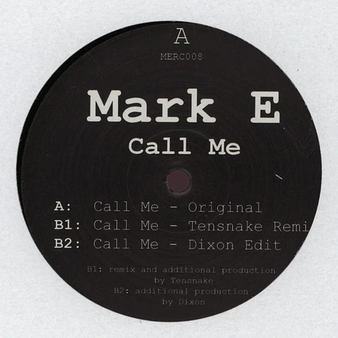 Mark E - Call Me Tensnake Remix Dixon Edit