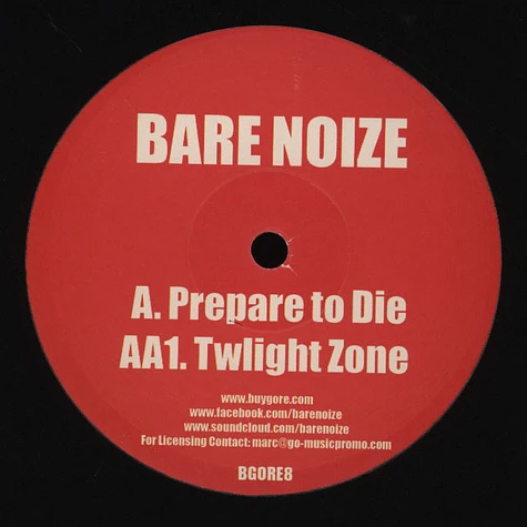 Bare Noize - Prepare To Die