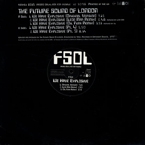 The Future Sound Of London - We have explosive