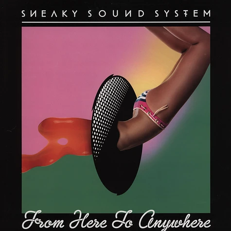 Sneaky Sound System - From Here To Anywhere