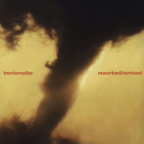 Trentemoeller - Reworked / Remixed