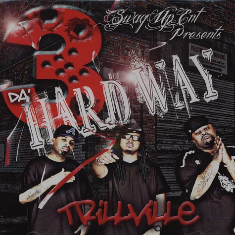 Trillville - 3 Da' Hard Wayy