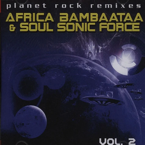 Africa Bambaataa - Planet Rock Remixes Volume 2