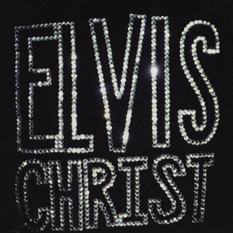 Elvis Christ - Elvis Christ