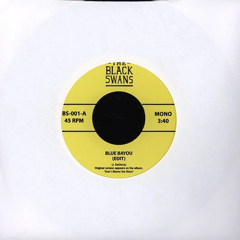Black Swans - Blue Bayou Mono Edit / Joe Tex Acoustic