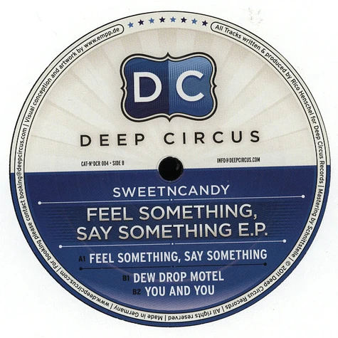SweetNCandy - Feel Something, Say Something