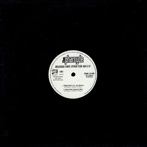 The Pharcyde - Delicious Vinyl Other Fish Mix E.P.
