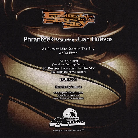 Phranteek - Pussies Like Stars In The Sky feat. Juan Huevos