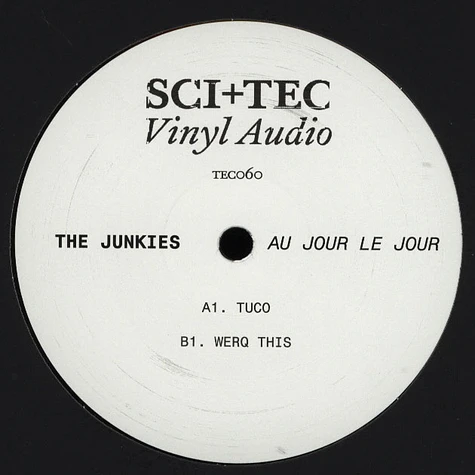 The Junkies - Au Jour Le Jour