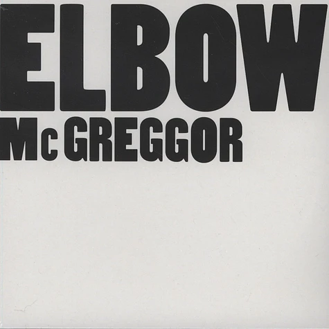Elbow - Mc Greggor
