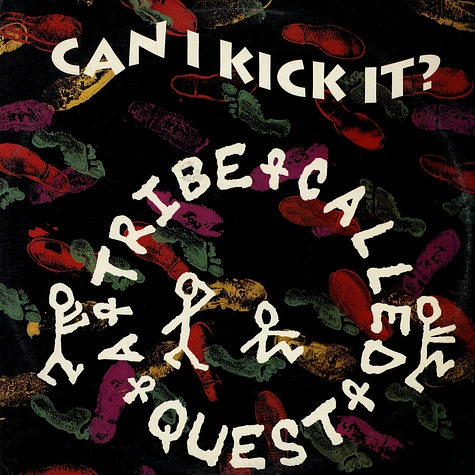 A Tribe Called Quest - Can I Kick It?