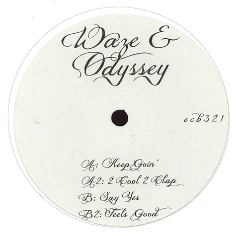 Waze & Odyssey - 2 Cool 2 Clap