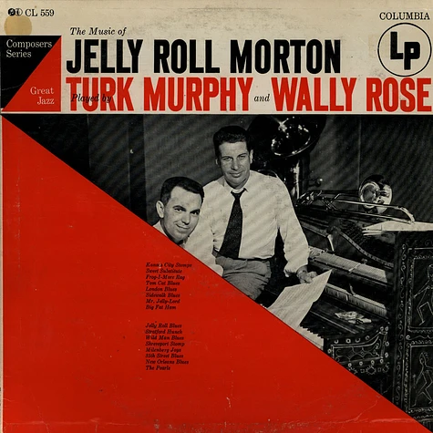 Turk Murphy And Wally Rose - The Music Of Jelly Roll Morton