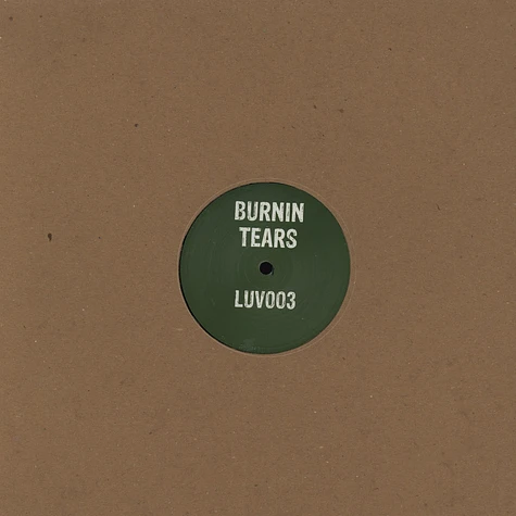Burnin Tears - Got A Reason
