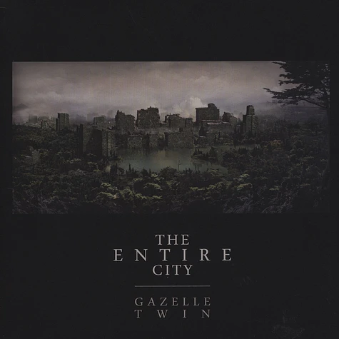 Gazelle Twin - The Entire City