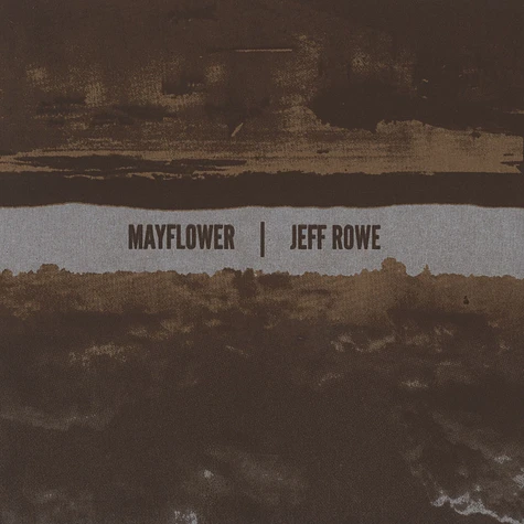 Mayflower / Jeff Rowe - Mayflower / Jeff Rowe