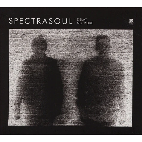 Spectrasoul - Delay No More