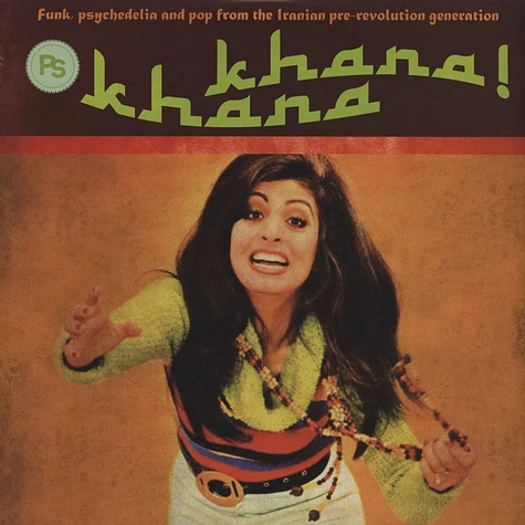 V.A. - Khana Khana! - Funk, Psychedelia And Pop From The Iranian Pre-Revolution Generation Volume 2