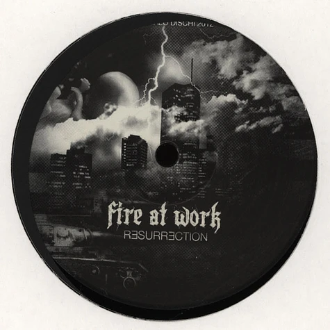 Fire At Work - Resurrection