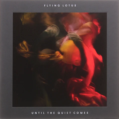 Flying Lotus - Until The Quiet Comes Deluxe Version