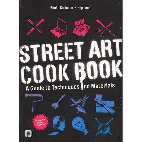 Benke Carlson & Hop Louie - Street Art Cookbook Softcover Edition