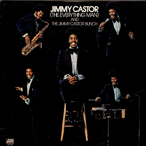 Jimmy Castor ( The Everything Man ) And The Jimmy Castor Bunch - Jimmy Castor (The Everything Man) And The Jimmy Castor Bunch