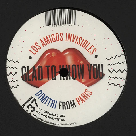 Los Amigos Invisibles & Dimitri From Paris - Glad to Know You