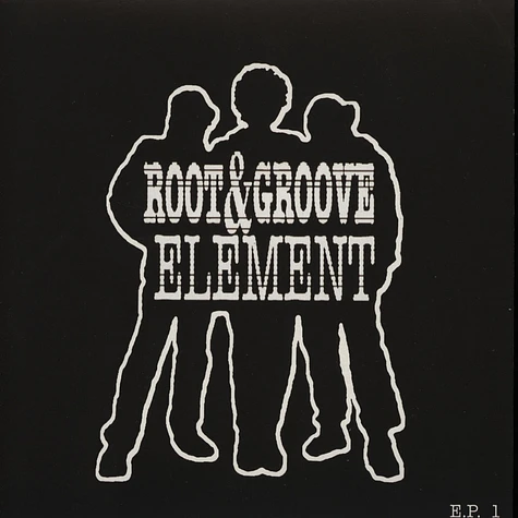 Root and Groove Element - Root and Groove Element EP