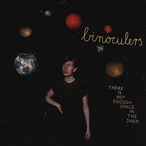 Binoculers - There Is Not Enough Space In The Dark