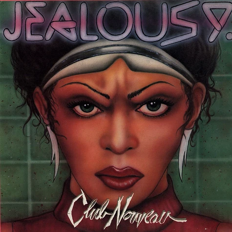 Club Nouveau - Jealousy