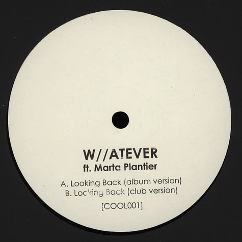 W//ATEVER - Looking Back