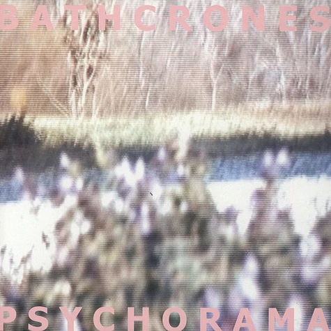 Bathcrones - Psychorama