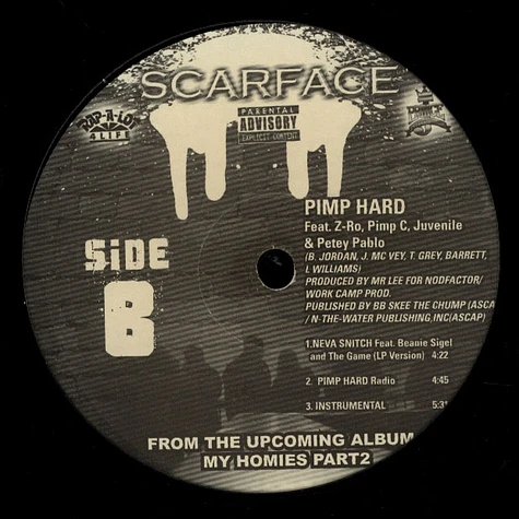 Scarface - Never Snitch / Pimp Hard