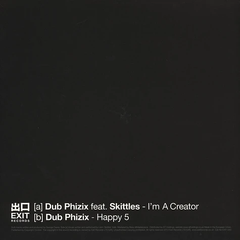 Dub Phizix & Skittles - I’m A Creator