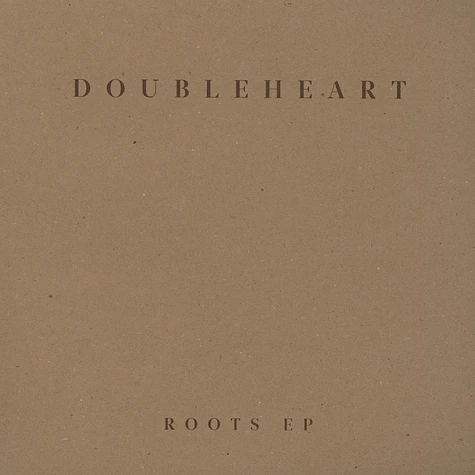 Doubleheart - Roots EP