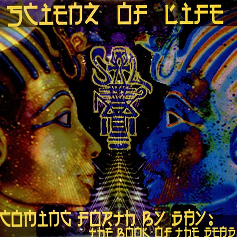 Scienz Of Life - Coming Forth By Day: The Book Of The Dead