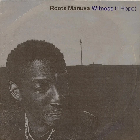 Roots Manuva - Witness (1 Hope)