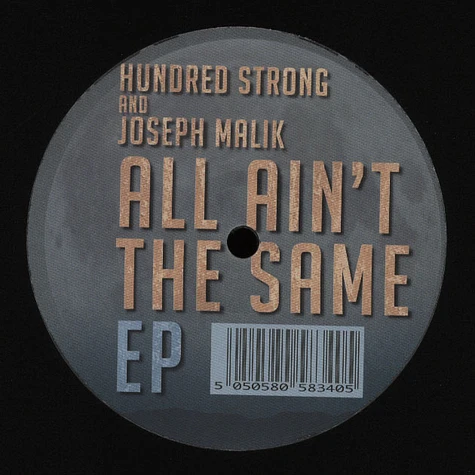 Hundred Strong & Joseph Malik - All Aint The Same EP
