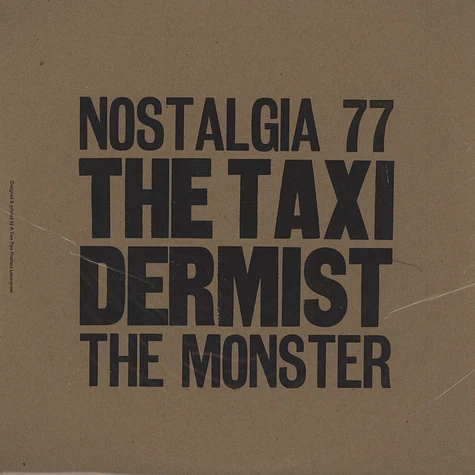 Nostalgia 77 & The Monster - The Taxidermist