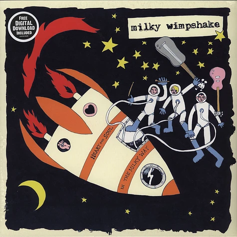 Milky Wimpshake - Heart And Soul In The Milky Way