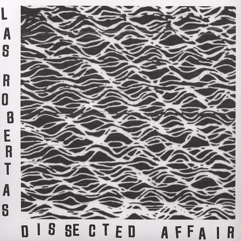 Las Robertas - Dissected Affair