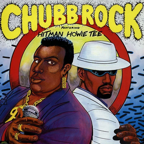 Chubb Rock Featuring Howie Tee - Chubb Rock Featuring Hitman Howie Tee
