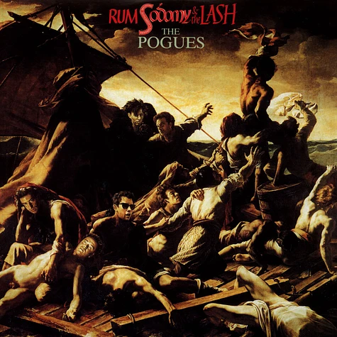 The Pogues - Rum Sodomy & The Lash