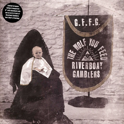 The Riverboat Gamblers - The Wolf You Feed