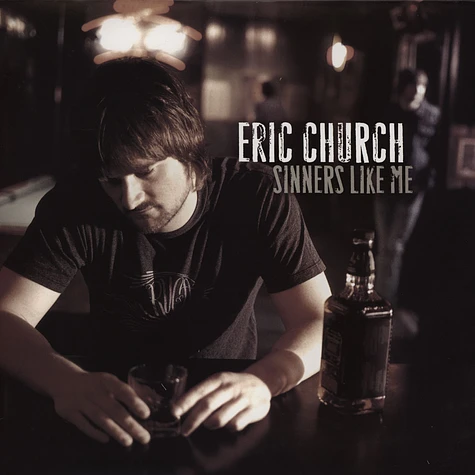 Eric Church - Sinners Like Me