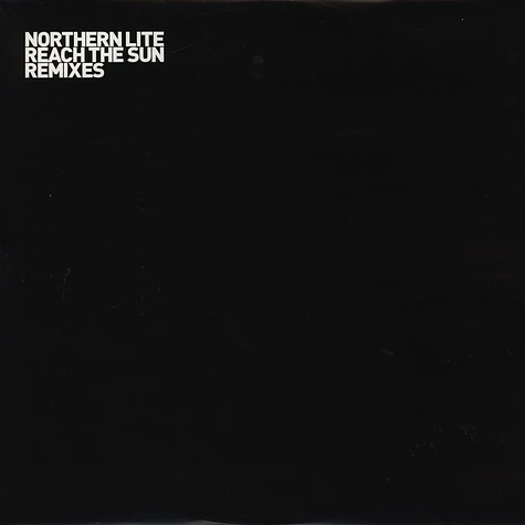 Northern Lite - Reach The Sun Remixes